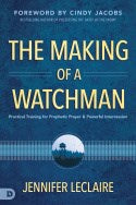 The Making of a Watchman (Paperback)