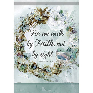 Flag-Garden-Durasoft-Walk By Faith (12.5" x 18")