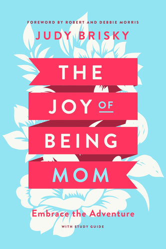 The Joy Of Being A Mom