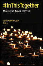 #InThisTogether: Ministry in Times of Crisis