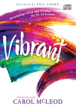 Vibrant : Developing a Deep and Abiding Joy for All Seasons (CD-Audio)