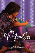 The Me You See (Riverbend Friends #3)