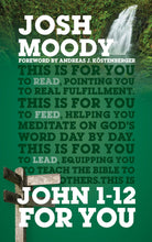 John 1-12 For You (God's Word For You)-Softcover