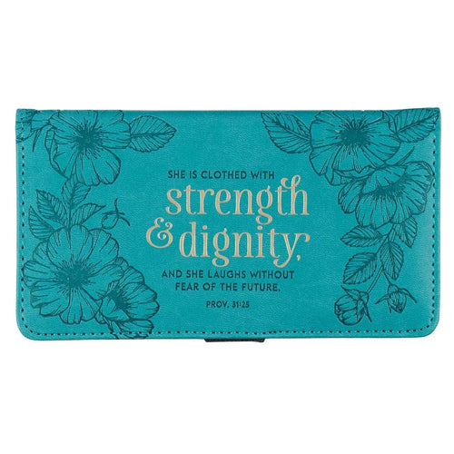 Checkbook/Wallet Strength & Dignity Teal Prov. 31:25