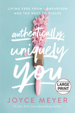 Authentically  Uniquely You Large Print