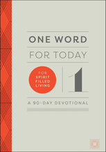 One Word For Today For Spirit-Filled Living