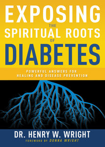 Exposing The Spiritual Roots Of Diabetes