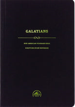 NASB 1995 Scripture Study Notebook: Galatians-Softcover