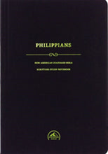 NASB 1995 Scripture Study Notebook: Philippians-Softcover