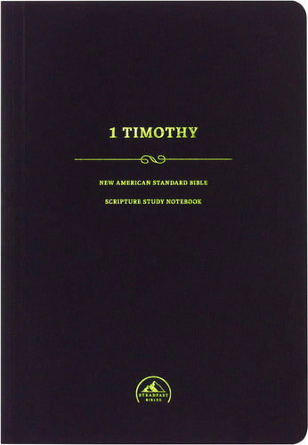 NASB 1995 Scripture Study Notebook: 1 Timothy-Softcover