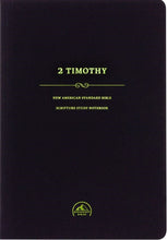 NASB 1995 Scripture Study Notebook: 2 Timothy-Softcover