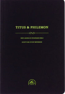 NASB 1995 Scripture Study Notebook: Titus & Philemon-Softcover