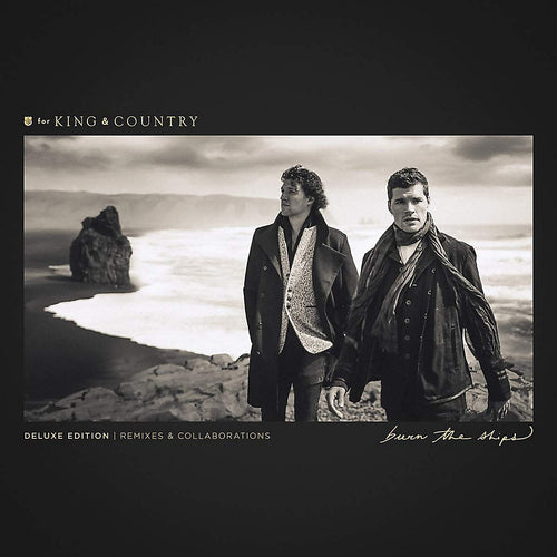 Audio CD-Burn The Ships: Deluxe Edition (Remixes And Collaborations)
