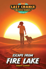 Escape From Fire Lake (Last Chance Detectives #4) (Repack)