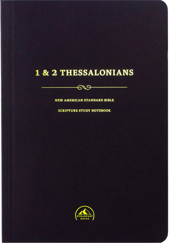 NASB 1995 Scripture Study Notebook: 1 & 2 Thessalonians-Softcover