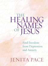 The Healing Names Of Jesus