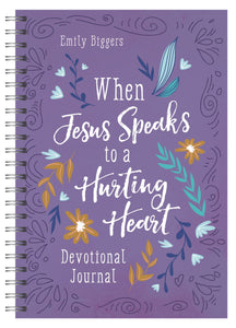 When Jesus Speaks To A Hurting Heart Devotional Journal