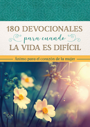 Spanish-180 Devotions For When Life Is Hard (180 Devociones Para Cuando La Vida Esta Complicada)