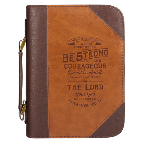 Bible Cover-Be Strong And Courageous (Joshua 1:9)-Two-Tone Toffee/Chocolate Brown Faux Leather-XLarge