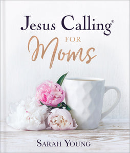 Jesus Calling For Moms