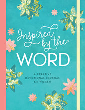 Inspired By The Word: A Creative Devotional Journal For Women