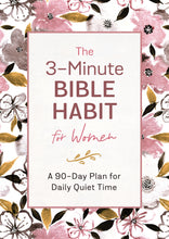 The 3-Minute Bible Habit For Women