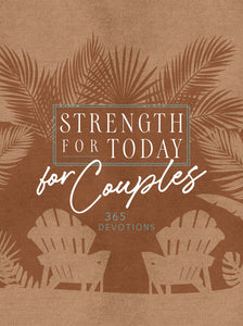 Strength For Today For Couples