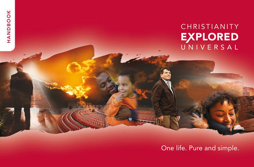 Christianity Explored: Christianity Explored Universal Handbook: One Life. Pure and Simple. (Paperback)