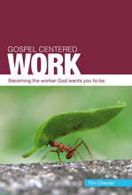 Pre-Owned Gospel-Centered: Gospel Centered Work : Becoming the Worker God Wants You to Be (Paperback)