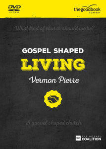 Gospel Shaped Living DVD