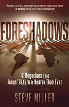 Foreshadows : 12 Megaclues That Jesus' Return Is Nearer Than Ever (Paperback)