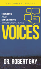 Voices : Hearing and Discerning When God Speaks (Paperback)