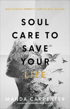 Soul Care To Save Your Life