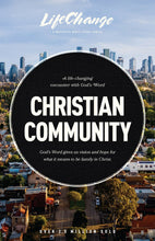 LifeChange: Christian Community : A Bible Study on Being Part of God’s Family (Paperback)