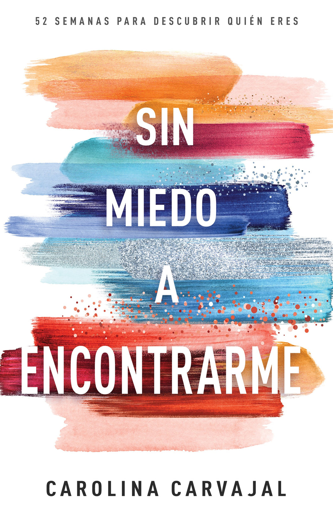 Spanish-No Fear To Find Myself
