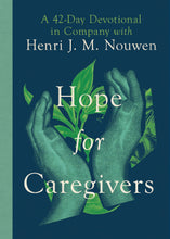 Hope For Caregivers