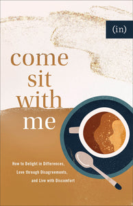 Come Sit With Me (in)courage