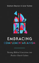Embracing Complementarianism