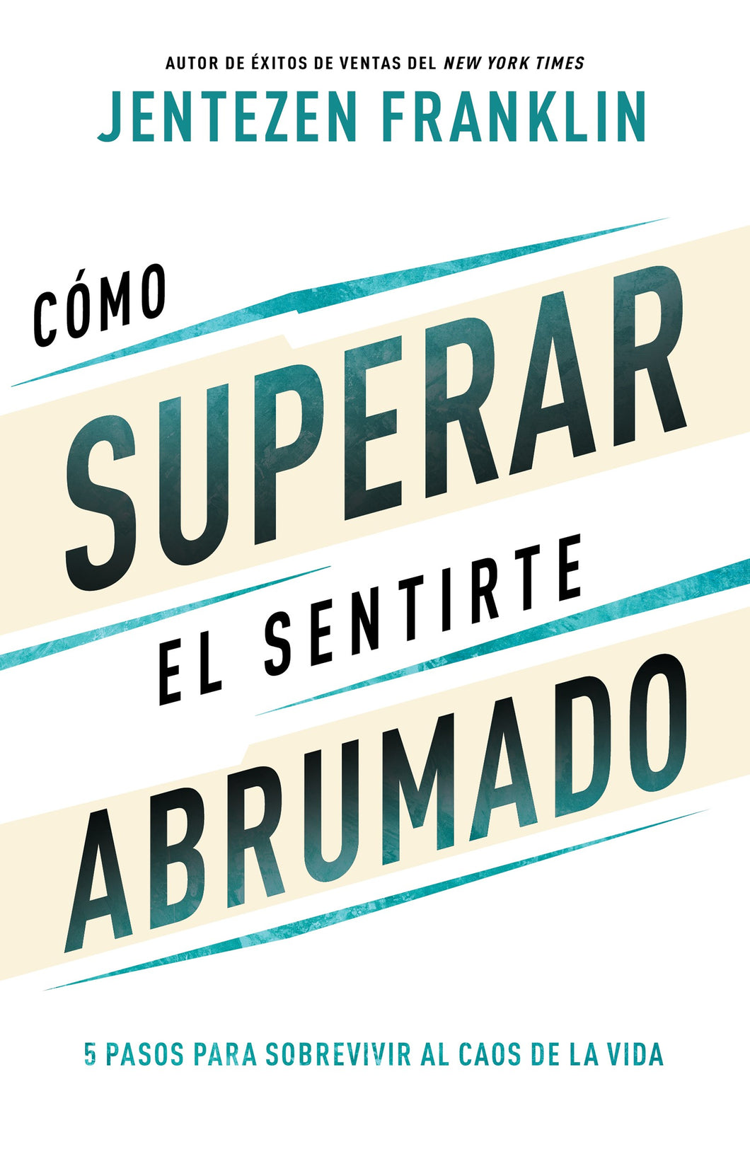 Spanish-Overcoming When You Feel Overwhelmed