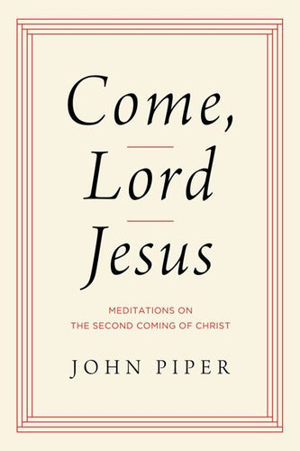 Come  Lord Jesus
