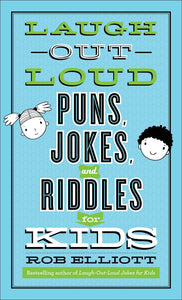 Laugh-Out-Loud Puns  Jokes  And Riddles For Kids