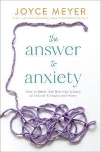 The Answer To Anxiety