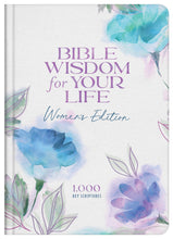 Bible Wisdom For Your Life: Women's Edition