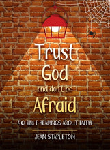 Trust God - Don't Be Afraid