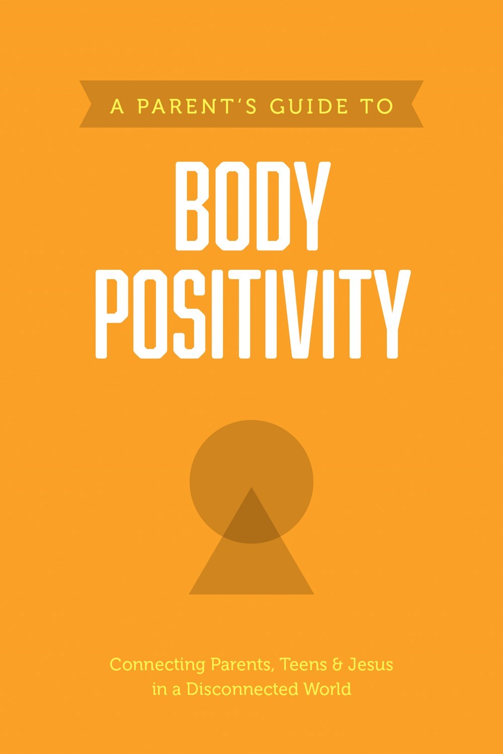 Axis: A Parent’s Guide to Body Positivity (Series #8) (Paperback)
