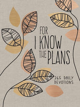 For I Know The Plans-365 Daily Devotions (6x8)