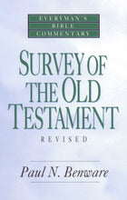 Survey Of The Old Testament (Revised) (Everyman's Bible Commentary)