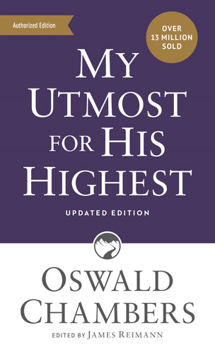 Authorized Oswald Chambers Publications: My Utmost for His Highest : Updated Language Mass Market Paperback (A Daily Devotional with 366 Bible-Based Readings) (Paperback)