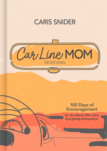 Car Line Mom Devotional