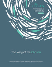 The Chosen Bible Study Series: The Way of the Chosen (Series #3) (Paperback)
